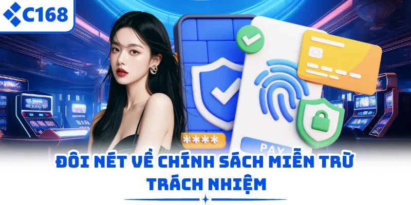 Đôi nét về chính sách miễn trừ trách nhiệm